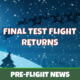 Final Test Flight Over