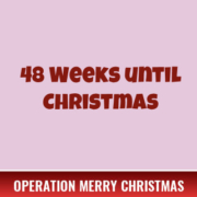 012121 48 Weeks Until Christmas