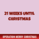 21 Weeks Until Christmas