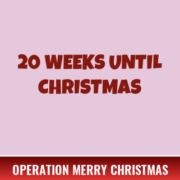 080521 20 Weeks Until Christmas