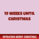 19 Weeks Until Christmas