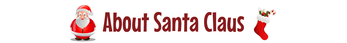 About Santa Claus