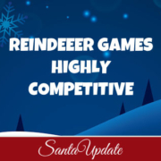 Blitzen Leads the Reindeer Games