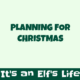 Planning for Christmas