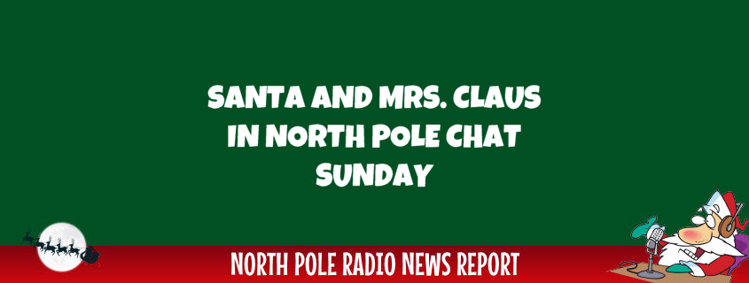 Santa in North Pole Chat