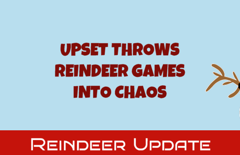 Upset at the Reindeer Games
