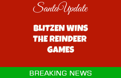 Blitzen wins the Reindeer Games