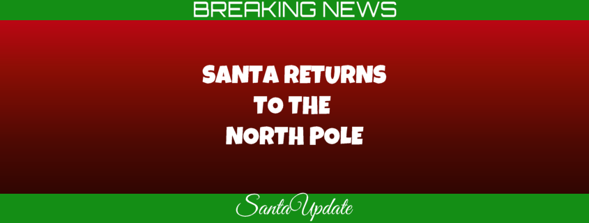 Santa Returns