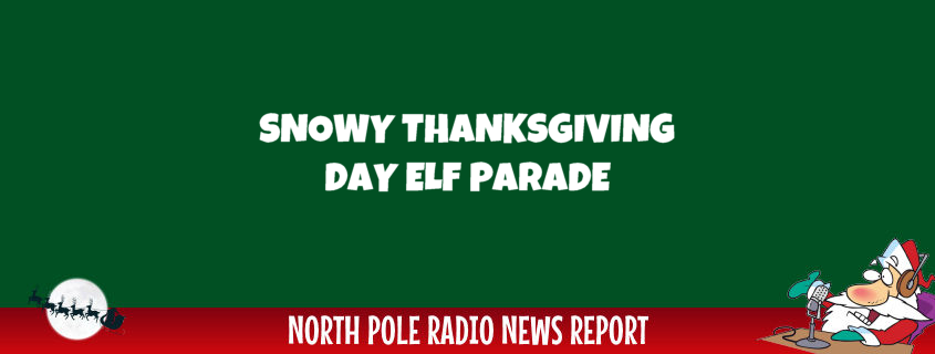 Thanksgiving Day Elf Parade