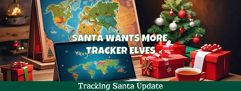 Santa Wants More Tracker Elves