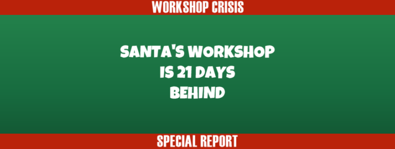 Workshop is 21 Days Behind