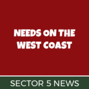 Needs on the West Coast