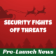 Security Warns of Threats