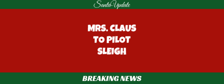 Mrs. Claus Pilots Sleigh