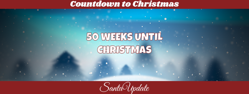 50 Weeks Until Christmas