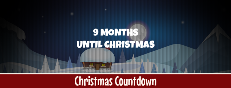 9 Months Until Christmas
