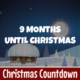 9 Months Until Christmas