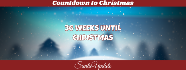 36 Weeks until Christmas