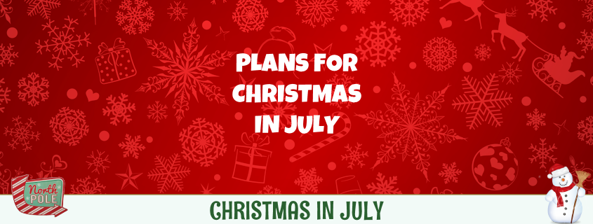Christmas in July