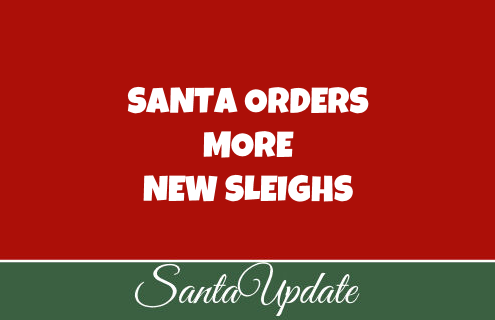Santa Orders New Sleighs