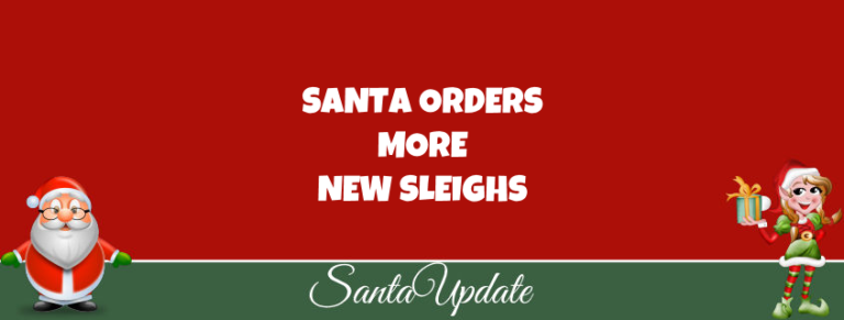 Santa Orders New Sleighs