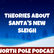 Santa's New Sleigh