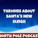 Santa's New Sleigh