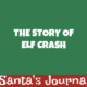 Elf Crash