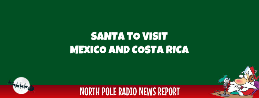 Santa to Visit Costa Rica