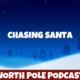 Chasing Santa
