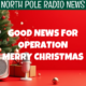 Good News for Operation Merry Christmas