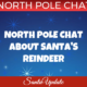 North Pole Chat about Reindeer