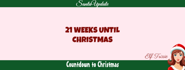 21 Weeks Until Christmas