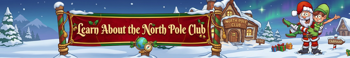 Learn About the North Pole Club