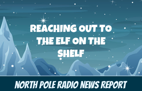 Reaching out to the Elf on the Shelf