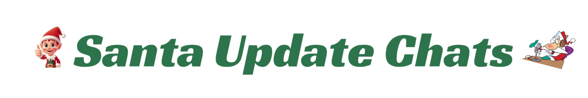 Santa Update Chats